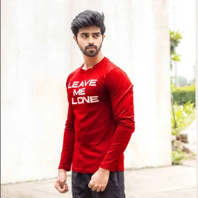 Leave Me Alone Blood Red Full Sleeve Tee- Sale